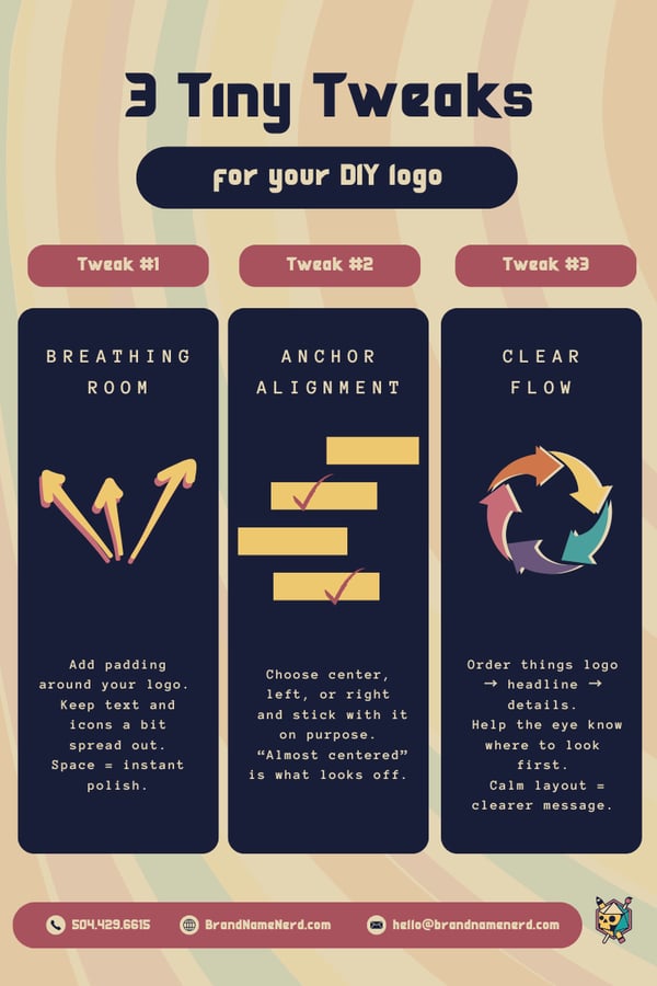 Graphic summarizing 3 tiny tweaks for your DIY logo layout: spacing, alignment and visual flow