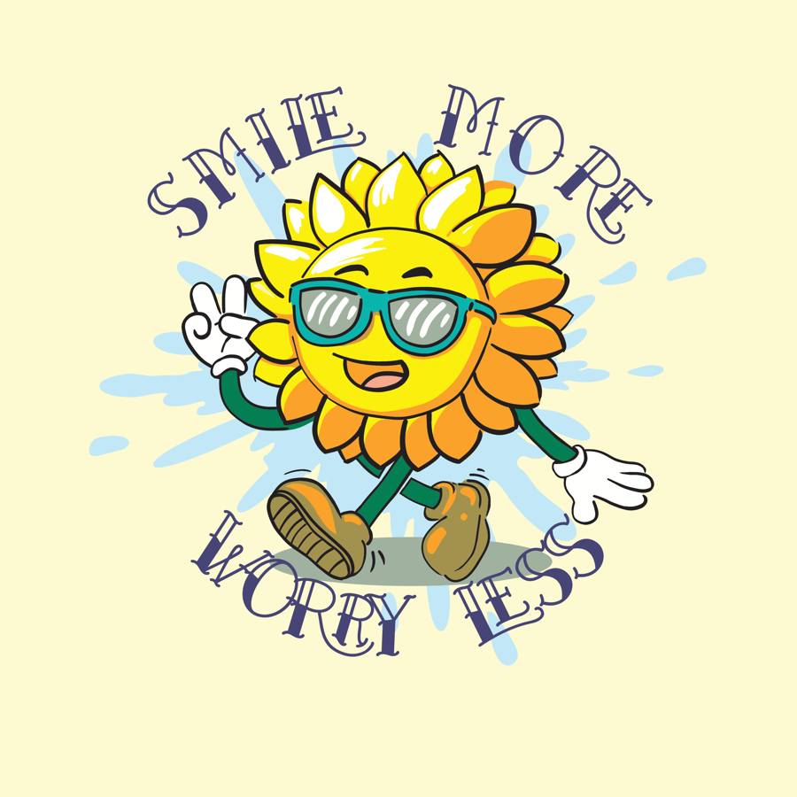 A sunflower making a peace sign, with the words smile more, worry less